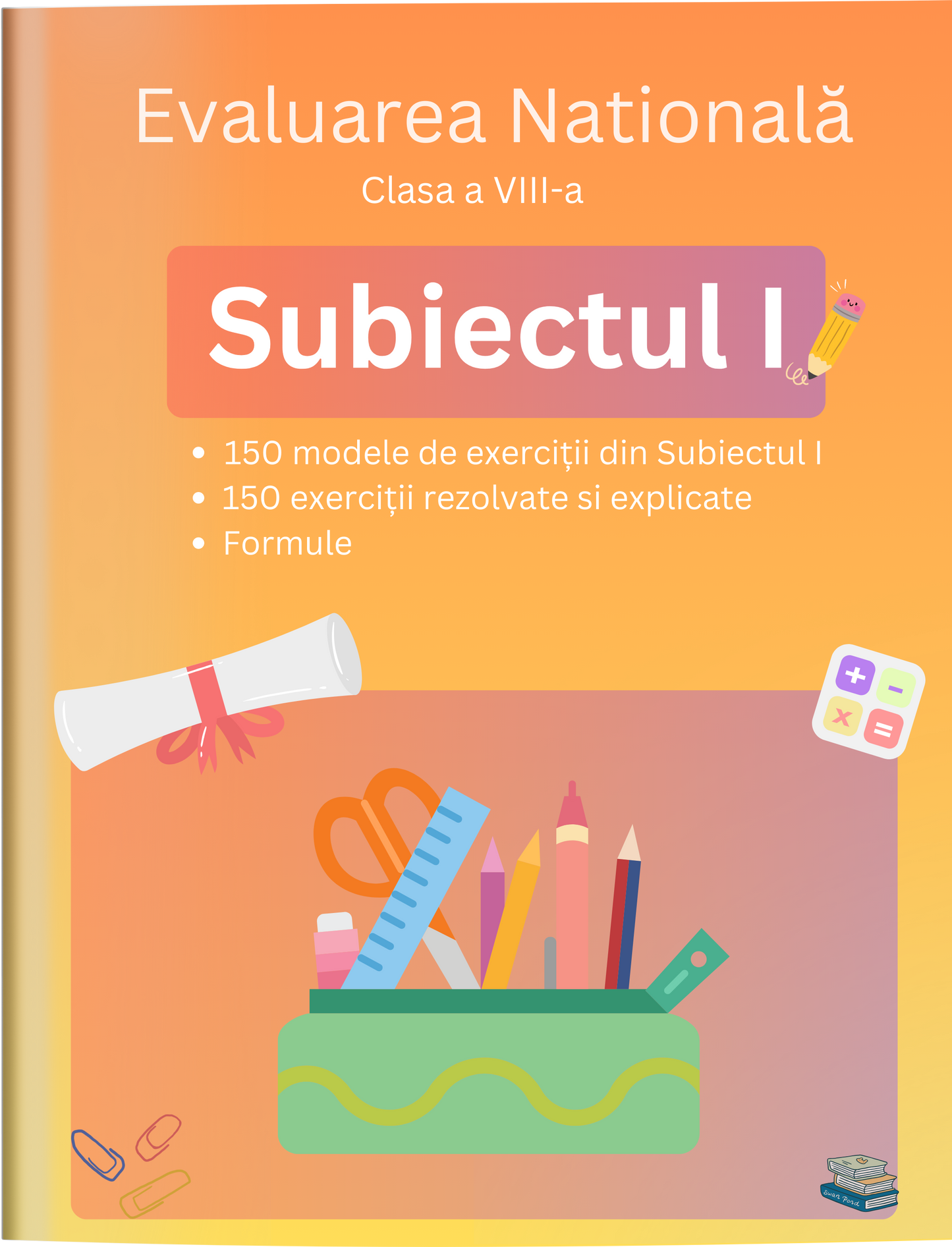 Evaluarea Națională - Subiectul I